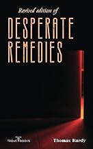 Revised edition of Desperate Remedies