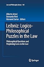 Leibniz: Logico-Philosophical Puzzles in the Law: Philosophical Questions and Perplexing Cases in the Law