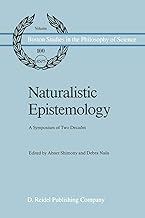 Naturalistic Epistemology: A Symposium of Two Decades