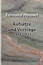 Aufsätze und Vorträge: 1911-1921