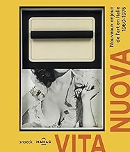 Vita Nuova: Nouveaux enjeux de l'Art en Italie 1960-1975