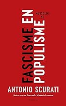 Fascisme en populisme: Mussolini nu