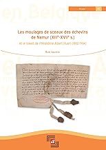 Les moulages de sceaux des échevins de Namur (XIIIe-XVIIe s.) et le travail de l’héraldiste Albert Huart (1882-1964)