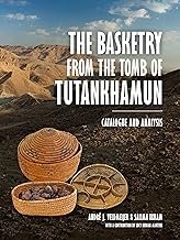 The Basketry from the Tomb of Tutankhamun: Catalogue and Analysis