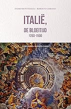 Italië, de bloeitijd 1250-1500