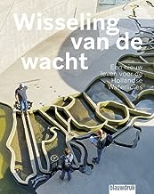Wisseling van de wacht: Nieuw leven voor de Hollandse Waterlinies