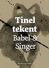 Tinel tekent Babel & Singer