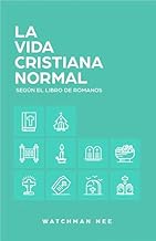La vida cristiana normal/ The Normal Christian Life