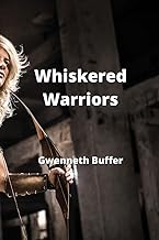 Whiskered Warriors