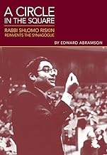 A Circle in the Square: Rabbi Shlomo Riskin Reinvents the Synagogue