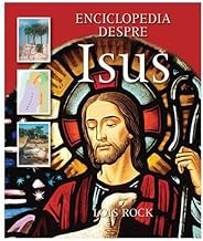 Enciclopedia Despre Isus