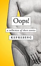 OOPS!: A collection of short stories