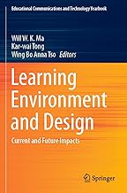 Learning Environment and Design: Current and Future Impacts