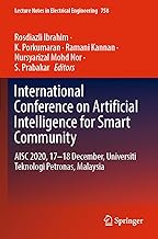 International Conference on Artificial Intelligence for Smart Community: Aisc 2020, 17-18 December, Universiti Teknologi Petronas, Malaysia: 758