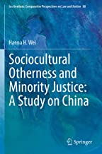 Sociocultural Otherness and Minority Justice: A Study on China: 88