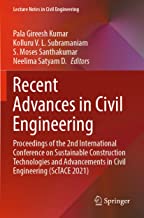 Recent Advances in Civil Engineering: Proceedings of the 2nd International Conference on Sustainable Construction Technologies and Advancements in Civil Engineering (ScTACE 2021): 233