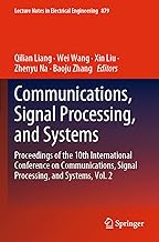 Communications, Signal Processing, and Systems: Proceedings of the 10th International Conference on Communications, Signal Processing, and Systems (2)