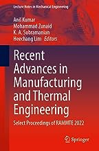 Recent Advances in Manufacturing and Thermal Engineering: Select Proceedings of RAMMTE 2022