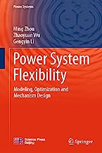 Power System Flexibility: Modeling, Optimization and Mechanism Design