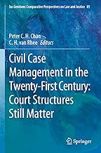 Civil Case Management in the Twenty-First Century: Court Structures Still Matter: 85