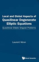 Local and Global Aspects of Quasilinear Degenerate Elliptic Equations: Quasilinear Elliptic Singular Problems