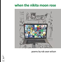 When the Nikita Moon Rose