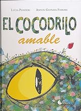 El cocodrilo amable/ The Friendly Crocodile