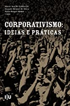Corporativismo: Ideias e Práticas