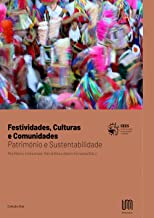 Festividades, Culturas e Comunidades: Património e Sustentabilidade
