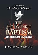 The Holy Spirit Baptism: A Pentecostal Distinctive