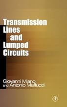 Transmission Lines and Lumped Circuits: Fundamentals and Applications (Electromagnetism)