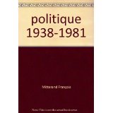 politique 1938-1981