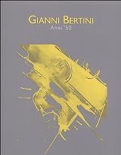 Gianni Bertini. Anni '50