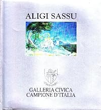 Aligi Sassu. Opere 1930-1988