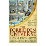 [( The Forbidden Universe: The Occult Origins of Science and the Search for the Mind of God )] [by: Lynn Picknett] [Mar-2011]