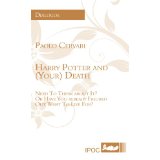 Harry Potter and (Your) Death (Philosophy)