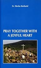 Pray Together with a Joyful Heart (English Edition)
