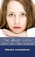 The Best Little Girl in the World (English Edition)