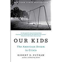 Our Kids: The American Dream in Crisis (English Edition)