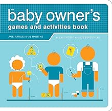 The Baby Owner's Games and Activities Book (Owner's and Instruction Manual) (English Edition)