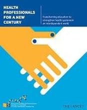 [Health Professionals for a New Century: Transforming Education to Strengthen Health Systems in an Interdependent World] (By: Julio Frenk) [published: May, 2011]