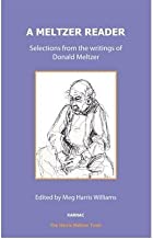 [(A Meltzer Reader: Selections from the Writings of Donald Meltzer)] [Author: Donald Meltzer] published on (May, 2010)