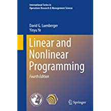 Linear and Nonlinear Programming (International Series in Operations Research & Management Science Book 228) (English Edition)