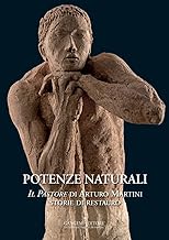 Potenze naturali: Il Pastore di Arturo Martini. Storie di restauro