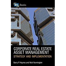 [Corporate Real Estate Asset Management: Strategy and Implementation] (By: Barry Haynes) [published: July, 2010]
