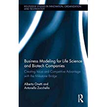 [(Business Modeling for Life Science and Biotech Companies : Creating Value and Competitive Advantage with The Milestone Bridge)] [By (author) Alberto Onetti ] published on (April, 2014)