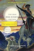 The Man Who Invented Fiction: How Cervantes Ushered in the Modern World (English Edition)