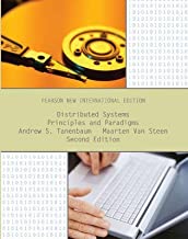 [(Distributed Systems : Principles and Paradigms)] [By (author) Andrew S. Tanenbaum ] published on (January, 2014)