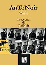 AnToNoir Vol.1: I racconti di Torinoir