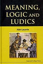 [(Meaning, Logic and Ludics)] [By (author) Alain Lecomte] published on (June, 2011)